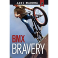 BMX Bravery
