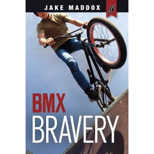 BMX Bravery