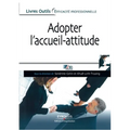 Adopter l'accueil-attitude