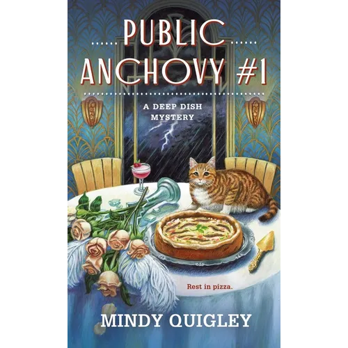 Public Anchovy #1: A Deep Dish Mystery