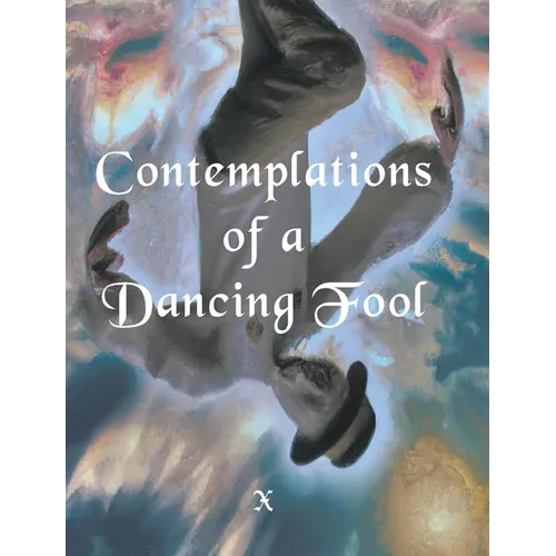 Contemplations of a Dancing fool