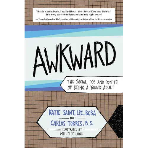 Awkward: The Social Dos and Don'ts of Being a Young Adult