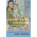 The Baby on the Fire Escape: Creativity, Motherhood, and the Mind-Baby Problem