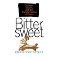 Bittersweet: Diabetes, Insulin, and the Transformation of Illness