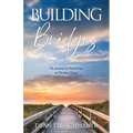 Building Bridges: My Journey to Find Hope in Divisive Times