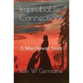 Improbable Connections: A Mayflower Story