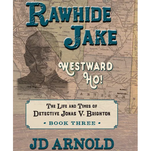 Rawhide Jake: Westward Ho!