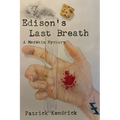 Edison's Last Breath