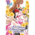 The Dark History of the Reincarnated Villainess, Vol. 5: Volume 5