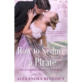 How To Seduce A Pirate (The Hawkins Brothers Series)