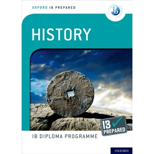 Oxford IB Diploma Programme IB Prepared: History