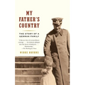 My Father's Country: The Story of a German Family