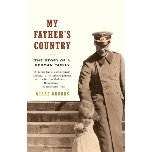 My Father's Country: The Story of a German Family