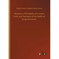 Narrative of the Battle of Cowan's Ford, and Narrative of the Battle of Kings Mountain