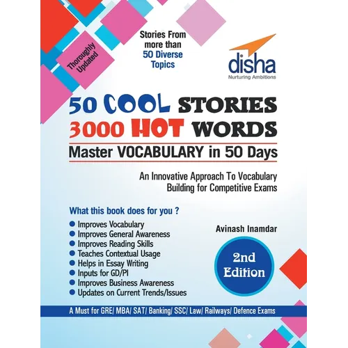 50 COOL STORIES 3000 HOT WORDS (Master VOCABULARY in 50 days) for GRE/ MBA/ SAT/ Banking/ SSC/ Defence Exams 2nd Edition