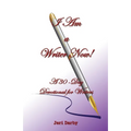 I AM a Writer Now!