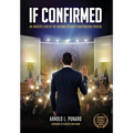 If Confirmed: An Insider's View of the National Security Confirmation Process