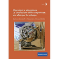 Migrazioni e educazione: La circolazione delle competenze: una sfida per lo sviluppo