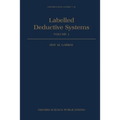 Labelled Deductive Systems