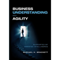 Business Understanding and Agility