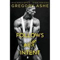 Follows with Intent
