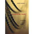 In Gold We Trust: Social Capital and Economic Change in the Italian Jewelry Towns