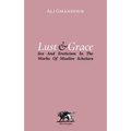 Lust and Grace: Sex & Eroticism in the Works of Muslim Scholars