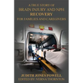 Brain Injury and NPH Recovery: For Family and Caregivers