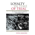 Loyalty in Time of Trial: The African American Experience During World War I