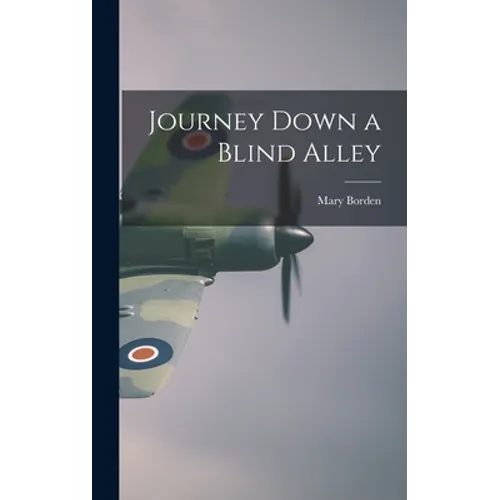 Journey Down a Blind Alley