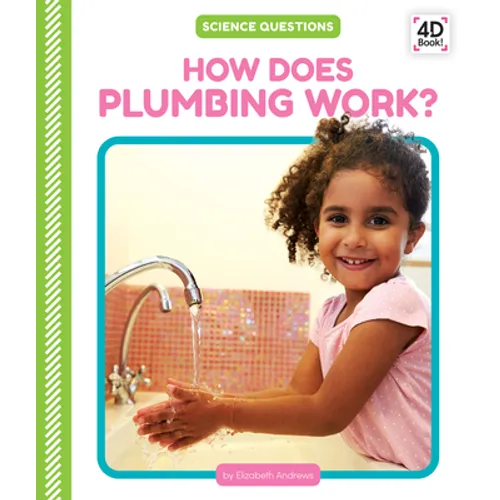 How Does Plumbing Work?