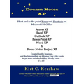Dream Notes XP: Short and to the point notes and shortcuts on Microsoft's Office