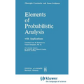 Elements of Probabilistic Analysis with Applications