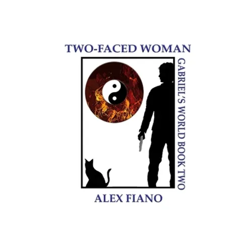 Two-Faced Woman: Book 2 in the Gabriel's World Series