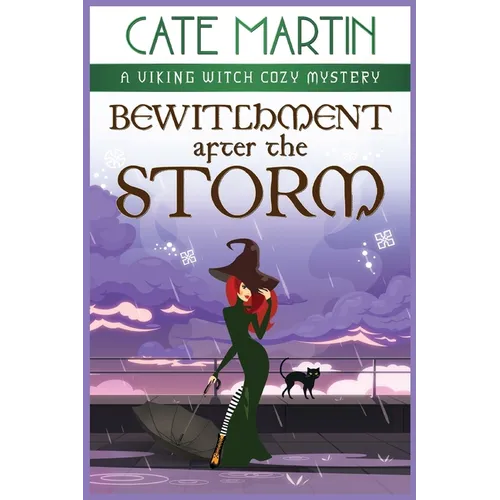 Bewitchment After the Storm: A Viking Witch Cozy Mystery
