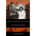 Jane Gilmore Rushing: A West Texas Writer and Her Work