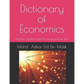 Dictionary of Economics: Aberrations, Symbols of Economics and Key Economic Terms