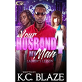 Your Husband My Man 4