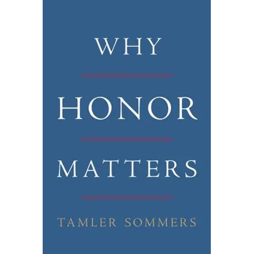 Why Honor Matters