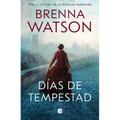 Días de Tempestad / Days of Tempest