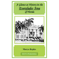 A Glance at History in the Everglades Area of Florida