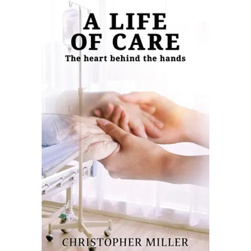 A Life of Care