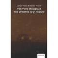 The True Stories Of The Monster Of Florence