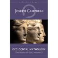 Occidental Mythology (the Masks of God, Volume 3)