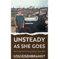 Unsteady As She Goes: Battling Parkinson's After Vietnam