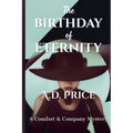 The Birthday of Eternity
