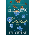 Unbecoming Emma