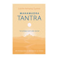 Mahamudra Tantra: The Supreme Heart Jewel Nectar