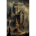 The Dark Mothers