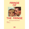Fringe of the Fringe: Queering Punk Media History